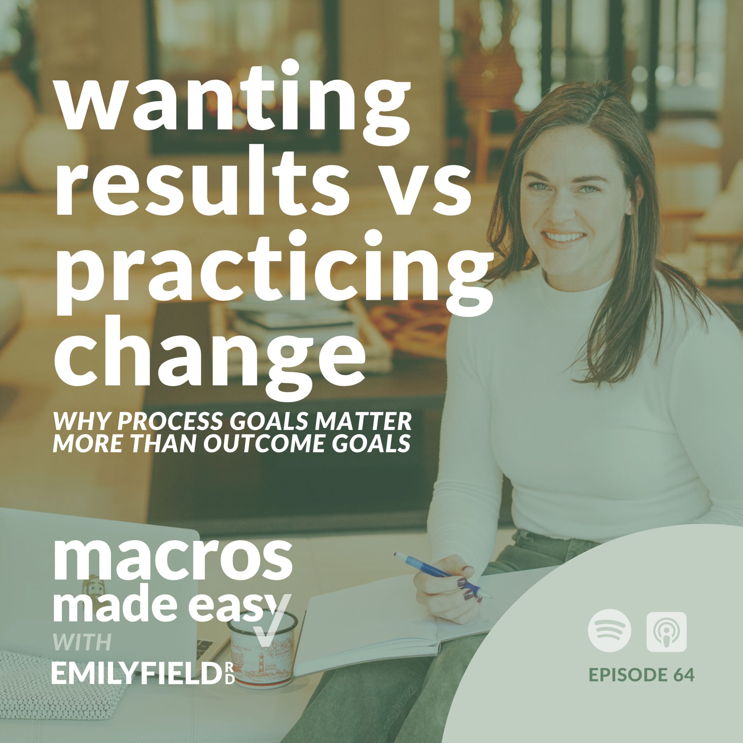 process goals, outcome goals, sustainable behaviors, tracking macros