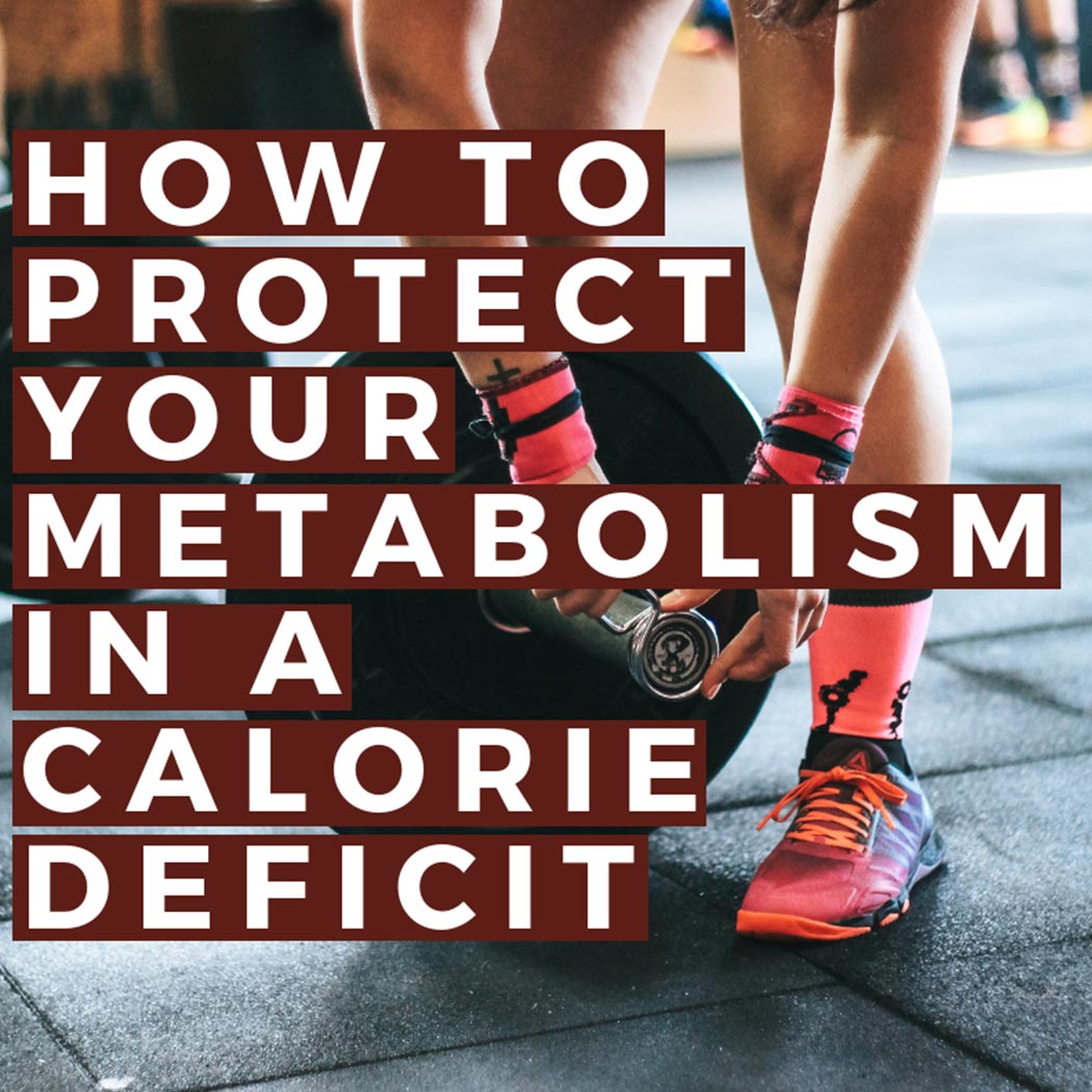 protecting your metabolism