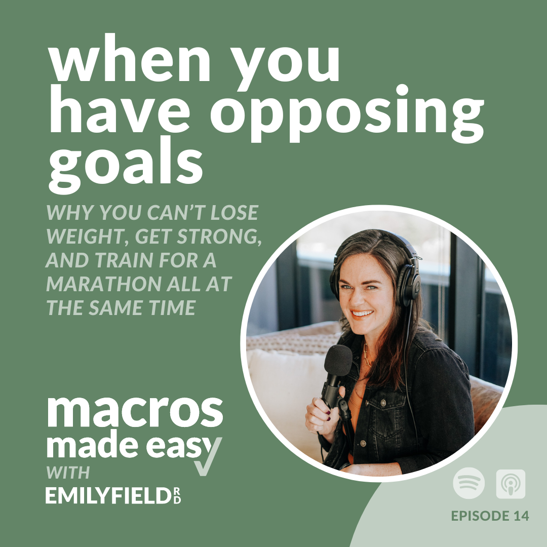 opposing goals, getting stronger, losing weight, training for a marathon, health, body composition, athletic performance, calorie deficit, weight loss, muscle growth, nutrient availability, performance, training intensity, muscle loss, metabolism, risk of injury, recovery, hormonal imbalances, prioritize